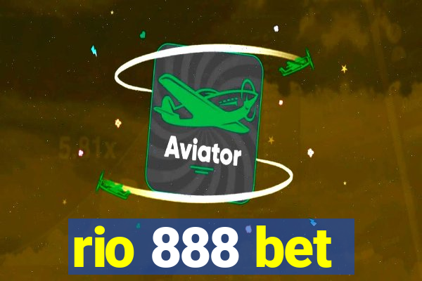 rio 888 bet